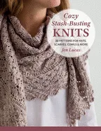 Cozy Stash Busting Knits